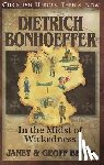 Benge, Janet, Benge, Geoff - Benge, J: Dietrich Bonhoeffer