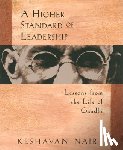 Nair, Keshavan - A Higher Standard of Leadership