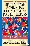 Collins, G.R. - Biblical Basis of Christian Counselling for Peop