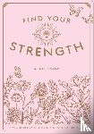 Snow, April - Find Your Strength