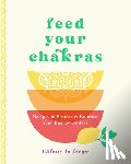 La Forge, Tiffany - Feed Your Chakras
