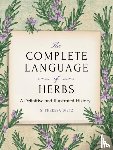 Dietz, S. Theresa - The Complete Language of Herbs