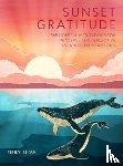 Silva, Emily - Sunset Gratitude