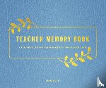 Koch, Emma - Teacher Memory Book