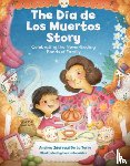Jauregui De La Torre, Andrea - The Dia de Los Muertos Story
