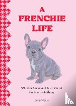 Weiss, Sara - A Frenchie Life