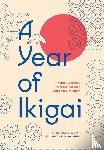 Kemp, Nicholas - A Year of Ikigai