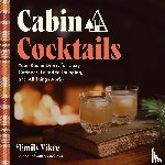 Vikre, Emily - Cabin Cocktails