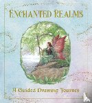 Walter Foster Creative Team - Enchanted Realms - A Guided Drawing Journey