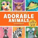 Walker, Lacey - Learn to Watercolor Adorable Animals