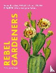 Anderson, Camilla - Rebel Gardeners
