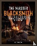 Wicks, Nicholas - The Master Blacksmith