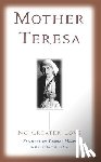 Mother Teresa - No Greater Love
