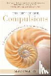 O'Malley, Mary - The Gift of Our Compulsions: A Revolutionary Approach to Self-Acceptance and Healing