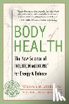 McCartney, Francesca - Body of Health: The New Science of Intuition Medicine for Energy and Balance