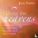 Slatter, Jean - HIRING THE HEAVENS
