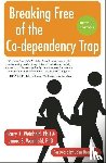 Weinhold, Janae B, Weinhold, Barry K - Weinhold, J: Breaking Free of the Co-Dependency Trap