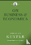 Kuyper, Abraham - Business & Economics
