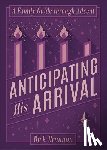 Brannan, Rick - Anticipating His Arrival