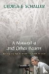 Schaller, George B. - A Naturalist and Other Beasts