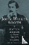 Clarke, Asia Booth - John Wilkes Booth