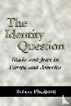 Philipson, Robert - The Identity Question