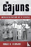 Bernard, Shane K. - The Cajuns