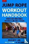 Lee, Buddy - 101 Best Jump Rope Workouts