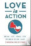 Sciortino, Rhonda - Love is Action