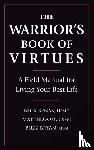 Benas, Nick, Bloom, Matthew, Bryan, Richard - The Warrior's Book of Virtues