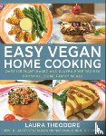 Theodorne, Laura - Easy Vegan Home Cooking