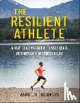 Birjukovs, Andrejs - The Resilient Athlete