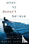 Kennedy, Nancy - When He Doesn't Believe