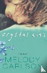 Carlson, Melody - Crystal Lies