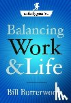 Butterworth, Bill - Balancing Work and Life