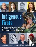 Dennis, Yvonne Wakim, Hirschfelder, Arlene, Molin, Paulette F. - Native American Firsts