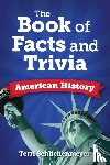 Schlichenmeyer, Terri - The Big Book of American History Facts