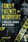Estep, Richard - Family, Friends and Neighbors