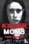 Woomer, Amanda R. - Killer Moms