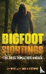 Willis, Jim, Kozlowski, Michael A. - Bigfoot Sightings