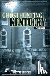 Starr, Patti - Ghosthunting Kentucky