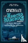Morris, Jeff - Cincinnati Haunted Handbook