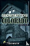 Lamb, Kailyn - Ghosthunting Colorado