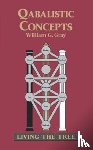 Gray, William G. - Qabalistic Concepts