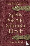 Holland, Eileen - Spells for the Solitary Witch