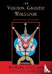 Bertiaux, Michael - Voudon Gnostic Workbook