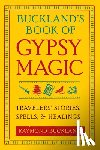 Buckland, Raymond - Buckland's Book of Gypsy Magic