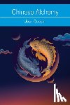 Cooper, Jean - Chinese Alchemy: Taoism, the Power of Gold, and the Quest for Immortality
