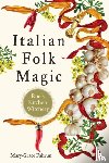 Fahrun, Mary-Grace - Italian Folk Magic