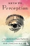 Dominguez Jr., Ivo - Keys to Perception